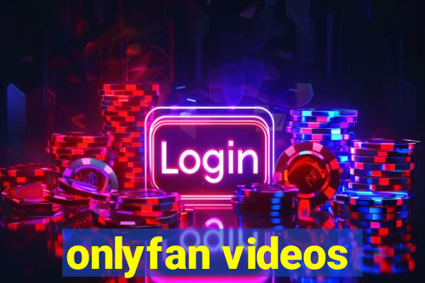 onlyfan videos